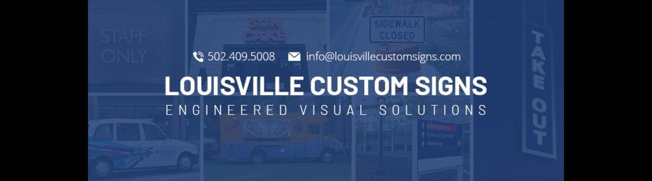 Louisville  Custom Signs