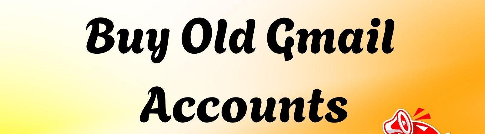 Buy aged gmail accounts